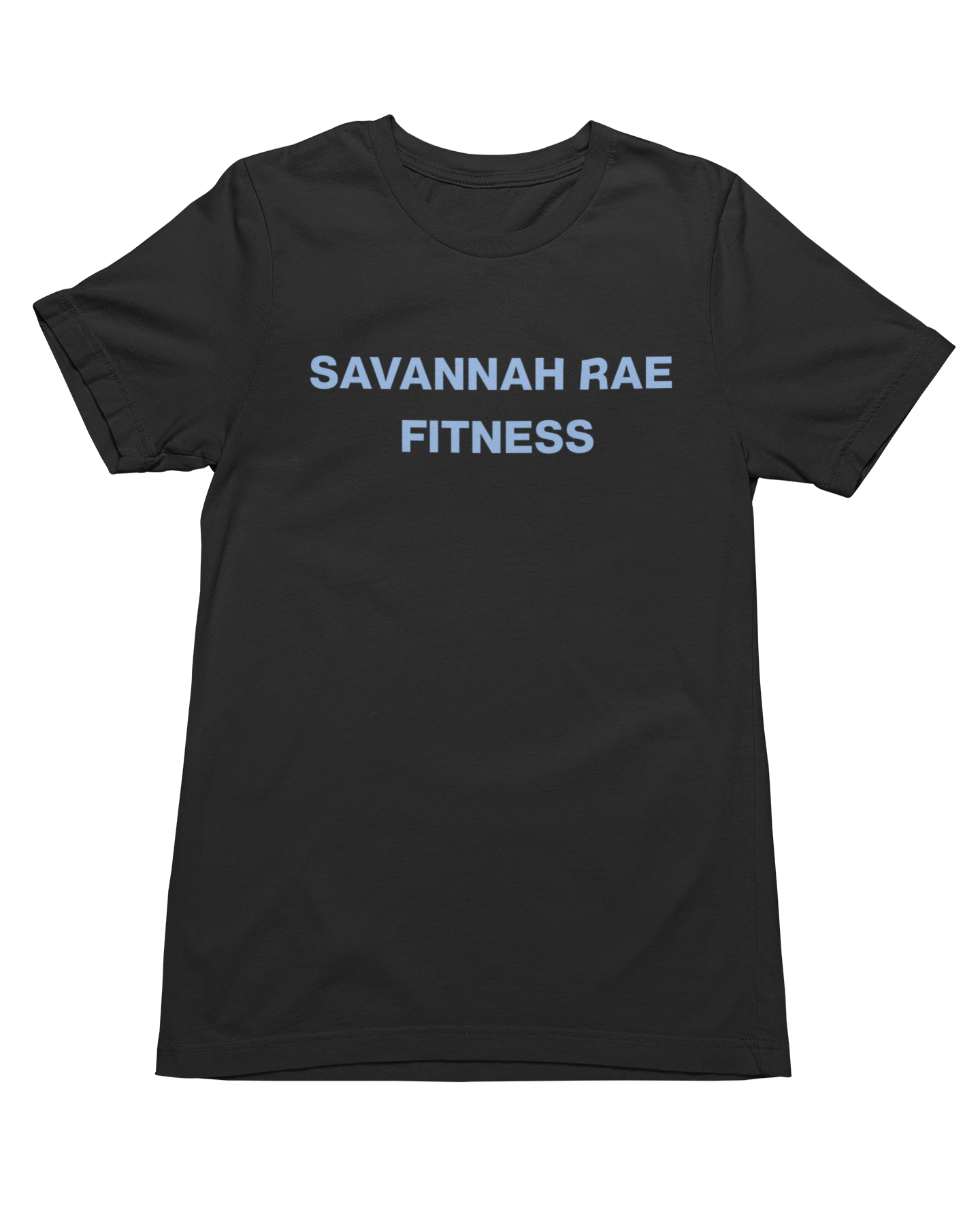 SAVANNAH RAE FITNESS *PERSONALIZED* TEE